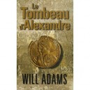Le Tombeau D'alexandre - Will Adams