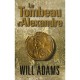 Le Tombeau D'alexandre - Will Adams