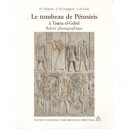 Le Tombeau De Petosiris A Touna Al-gebel, Releve Photographique - Ncher Corte Gou