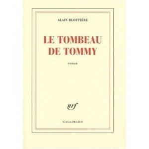 Le Tombeau De Tommy - Alain Blottiere