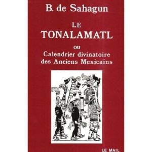 Le Tonalamatl - Sahagun B