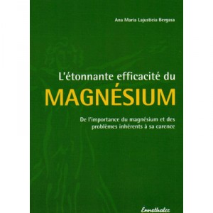 The surprising efficacy of magnesium - Ana Maria Lajusticia Bergasa