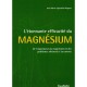 L'etonnante Efficacite Du Magnesium - Ana Maria Lajusticia Bergasa