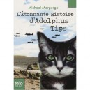 L'etonnante Histoire D'adolphus Tips - Michael Morpurgo