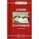 Le Toucher Et La Psychanalyse - Claude Camilli