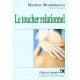 Le Toucher Relationnel - Martine Montalexcot