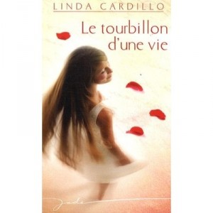 Le Tourbillon D'une Vie - Linda Cardillo