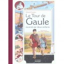 Le Tour De Gaule Raconte Par Deux Enfants - Gerard Coulon