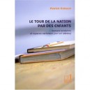 Le Tour De La Nation Par Des Enfants - Cabanel Patrick