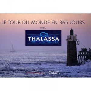 Around The World In 365 Days From Thalassa - Georges Pernoud
