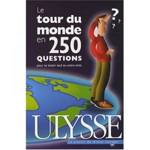 Around The World In 250 Questions To Test Alone or with friends - Collectif