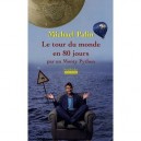 Le Tour Du Monde En 80 Jours Par Un Monty Python - Michael Palin