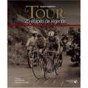 Le Tour En 25 Etapes De Legende - Jacques Augendre