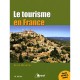 Le Tourisme En France - Alain Mesplier