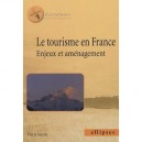 Le Tourisme En France , Enjeux Et Amenagement - Merlin