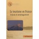 Le Tourisme En France , Enjeux Et Amenagement - Merlin