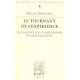 Le Tournant De L'experience, Recherches Sur La Philosophie De Merleau-ponty - Renaud Barbaras