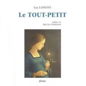Le Tout Petit - Luc Lannoye