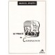 Le Trace Du Compagnon - Spaeth Marcel
