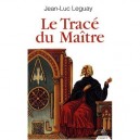 Le Trace Du Maitre - Jean-luc Leguay