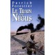 Le Train Du Negus - Patrick Forestier