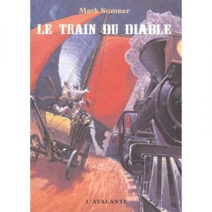Le Train Du Diable - Mark Sumner