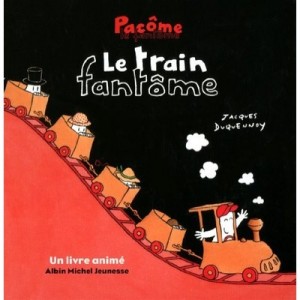 Pacome Le Fantome Et Le Train Fantome - Jacques Duquennoy