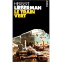 Le Train Vert - Herbert Lieberman