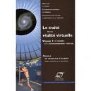 Le Traite De La Realite Virtuelle T.1 , L'homme Et L'environnement Virtuel - Collectif