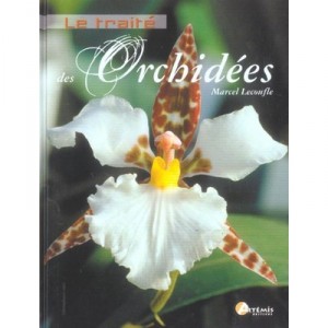 Le Traite Des Orchidees - Marcel Lecoufle