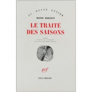 Le Traite Des Saisons - Hector Bianciotti