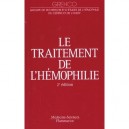 Le Traitement De L'hemophilie , 2e Edition - Grehco