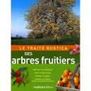 Le Traite Rustica Des Arbres Fruitiers - Jean-yves Prat