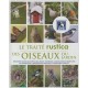 Le Traite Rustica Des Oiseaux Du Jardin - Lesaffre , Risi , Levesq