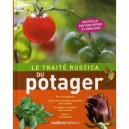 Le Traite Rustica Du Potager - Renaud Dudouet