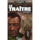Warhammer 40000 , Le Traitre - Dan Abnett