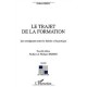 Le Trajet De La Formation , Les Enseignants Entre La Theorie Et La Pratique - Gilles Ferry