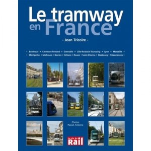 Le Tramway En France - Jean Tricoire
