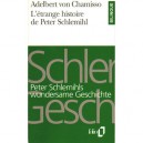 L'etrange Histoire De Peter Schlemihl - Adalbert Von Chamisso