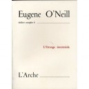 L'etrange Intermede Theatre T.6 - Eugene O'neill