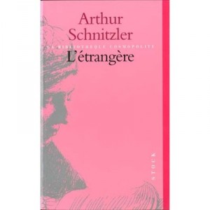 L'etrangere - Arthur Schnitzler