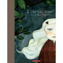 L'etrangere - Emmanuelle Delafraye , Isabelle Malenfant