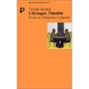 L'etranger L'identite , Essai Sur L'integration Culturelle - Toshiaki Kozakai