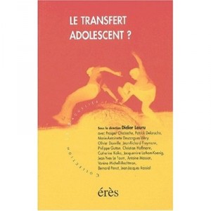 Le Transfert Adolescent - Didier Lauru