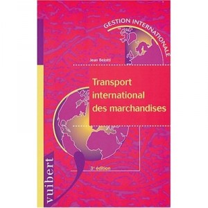 Le Transport International Des Marchandises - Jean Belotti