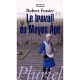 Le Travail Au Moyen Age - Robert Fossier