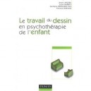 Le Travail Du Dessin En Psychotherapie De L'enfant - Annie Anzieu