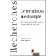 Le Travail Nous Est Compte , La Construction Des Normes Temporelles Du Travail - Daniele Linhart , Aimee Moutet