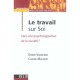 Le Travail Sur Soi , Vers Une Psychologisation De La Societe ? - Didier Vrancken , Claude Macquet