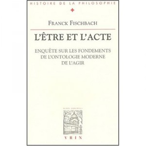 L'etre Et L'acte - Fischbach